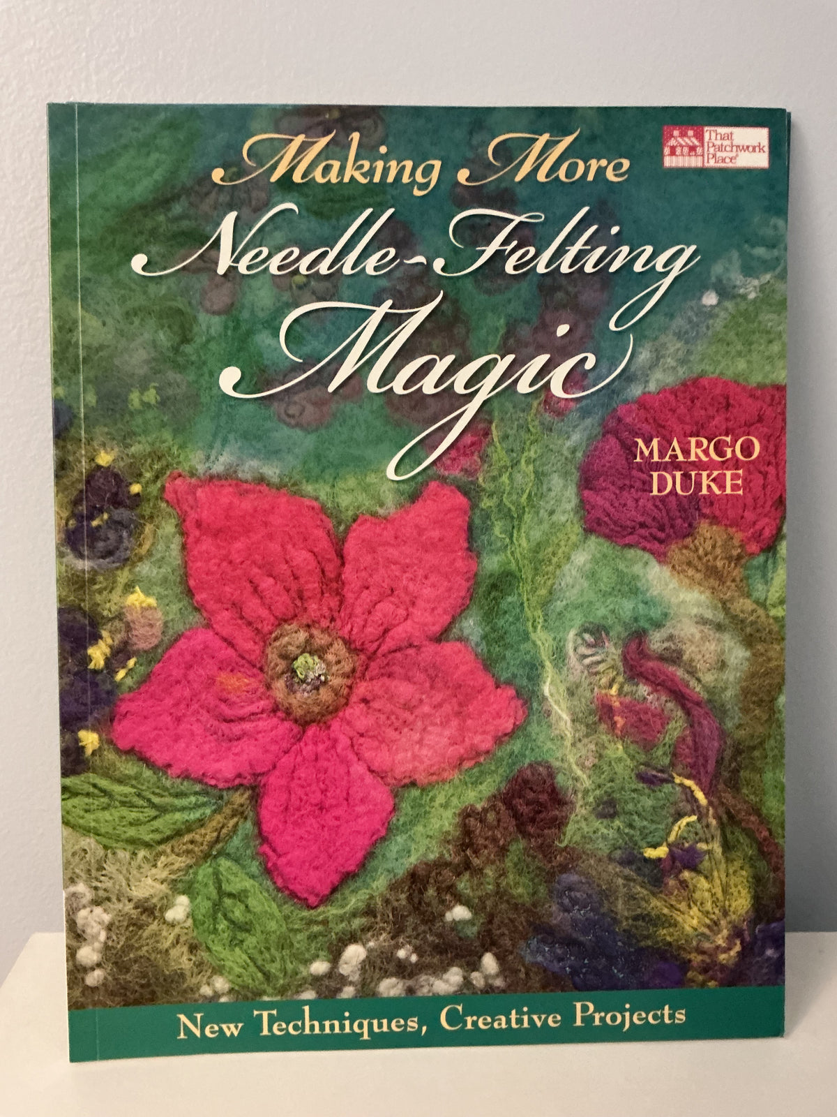 Making More Needle Felting Magic book